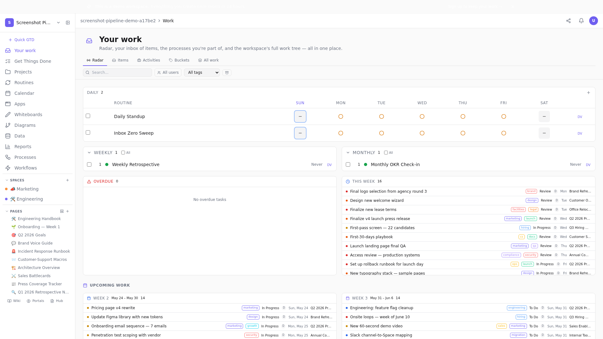 Your Work hub — one keystroke (Cmd+Shift+N) captures anywhere; everything lands here first.